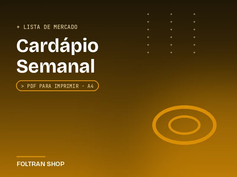 Cardápio Semanal + Lista de Mercado