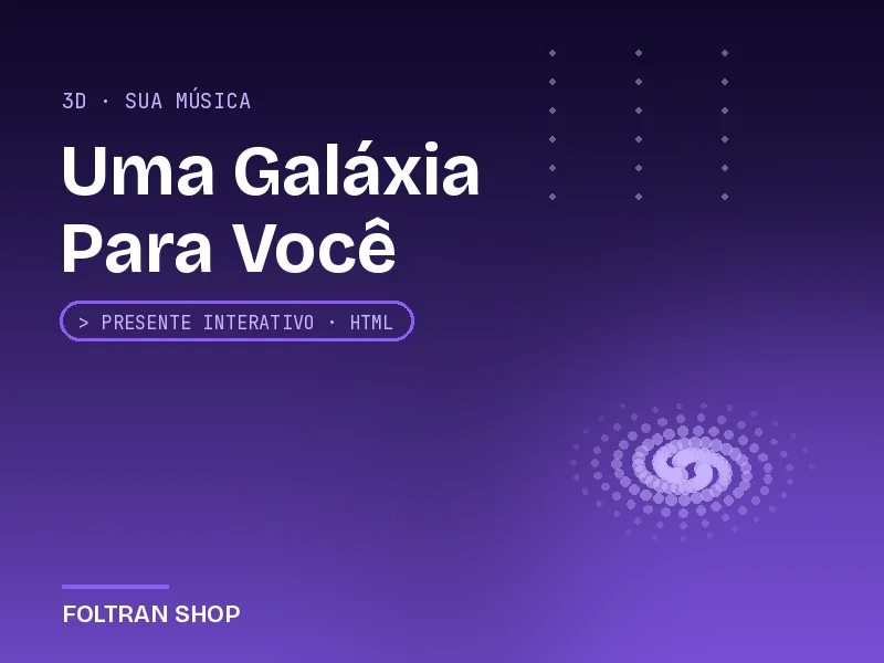 Uma Galáxia Para Você